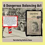 A Dangerous Balancing Act
