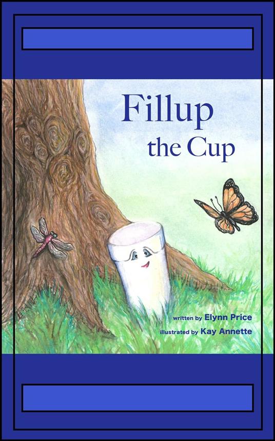 Fillup The Cup - Elynn Price - ebook