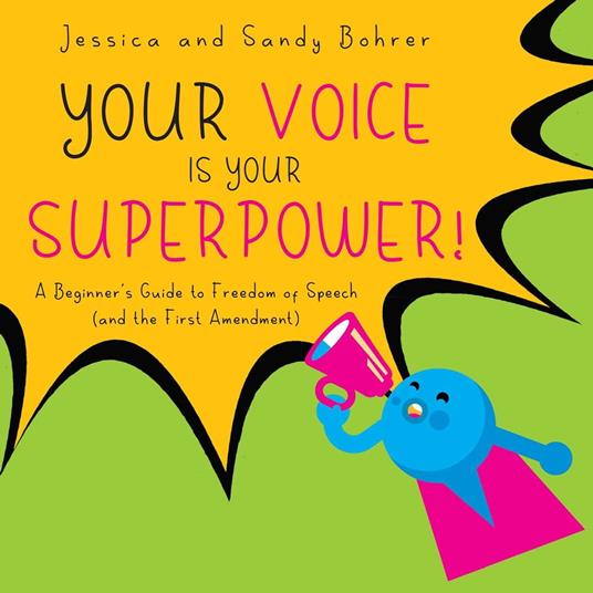 Your Voice is Your Superpower - Jessica Bohrer,Sandy Bohrer - ebook