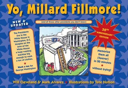 Yo, Millard Fillmore! (2021 edition) - Mark Alvarez,Will Cleveland,Tate Nation - ebook