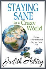 Staying Sane in a Crazy World