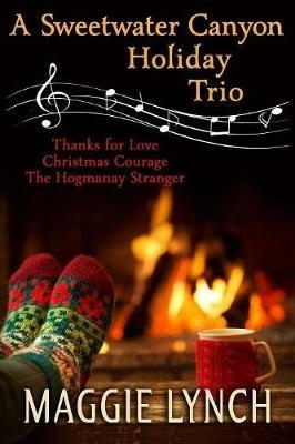A Sweetwater Canyon Holiday Trio - Maggie Lynch - cover