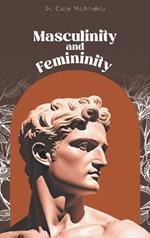 Masculinity and Femininity