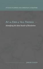 At the End of All Things: Identifying the Ideal Reader of Revelation