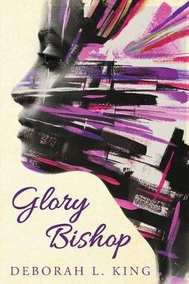 Glory Bishop - Deborah L King - cover