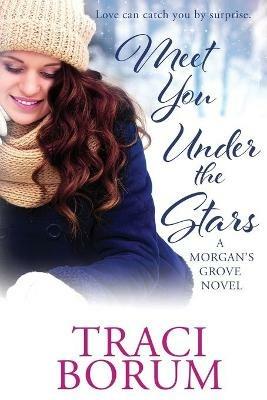 Meet You under the Stars - Traci Borum - cover