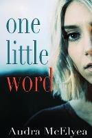 One Little Word - Audra McElyea - cover