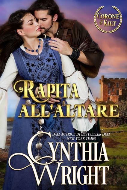 Rapita all’altare - Cynthia Wright - ebook