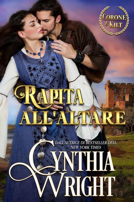 Rapita all’altare - Cynthia Wright - ebook
