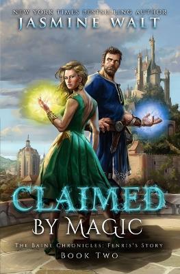 Claimed By Magic - Jasmine Walt - cover