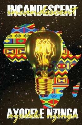 Incandescent - Ayodele Nzinga - cover