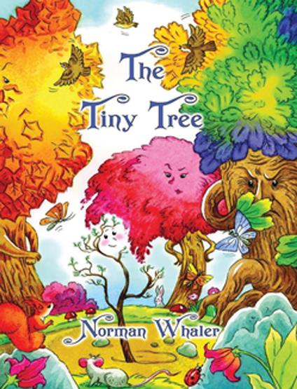 The Tiny Tree - Norman Whaler,Hrytskova Polina - ebook