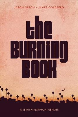 The Burning Book - Jason Olson,James Goldberg - cover