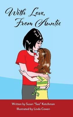 With Love, From Auntie - Susan Sue Kotchman - cover