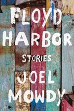 Floyd Harbor: Stories