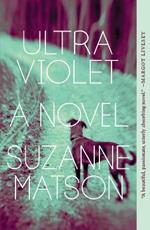 Ultraviolet: A Novel
