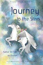 Journey to the Stars: Twelve Tall Tales for Children