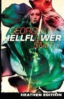 Hellflower (Heathen Edition) - George O Smith - cover