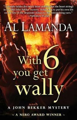 With Six You Get Wally - Al Lamanda - cover