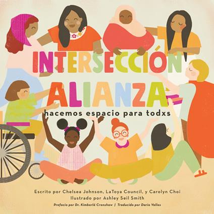 Intersecciónalianza - Carolyn Choi,LaToya Council,Chelsea Johnson,Ashley Seil Smith - ebook