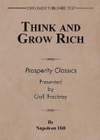 Think and Grow Rich - Napoleon Hill,Gail Thackray - cover