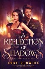 A Reflection of Shadows: A Steampunk Romance