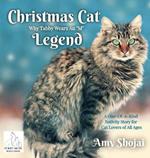 Christmas Cat Legend, Why Tabby Wears An 