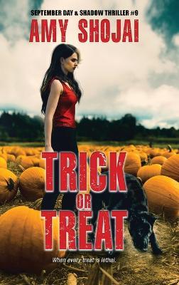 Trick Or Treat: A Dog Lover's Crime Thriller Suspense - Amy Shojai - cover