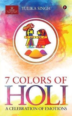 7 Colours of Holi - Tulika Singh - cover