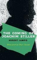 Coming of Joachim Stiller - Hubert Lampo - cover