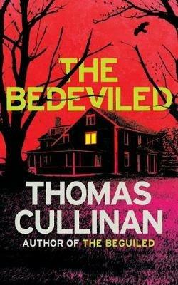 The Bedeviled (Valancourt 20th Century Classics) - Thomas Cullinan - cover