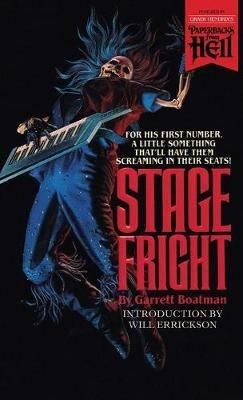 Stage Fright (Paperbacks from Hell) - Garrett Boatman - cover