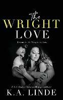 The Wright Love - K A Linde - cover
