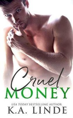 Cruel Money - K A Linde - cover