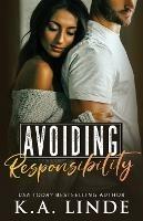 Avoiding Responsibility - K A Linde - cover