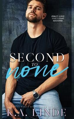 Second to None - K A Linde - cover