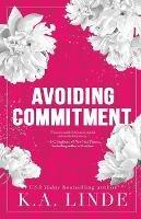 Avoiding Commitment (Special Edition) - K A Linde - cover