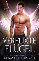 Verflixte Flugel - Elizabeth Briggs - cover
