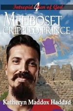 Mefiboset: Crippled Prince