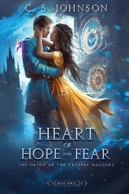 Heart of Hope and Fear - C S Johnson - cover