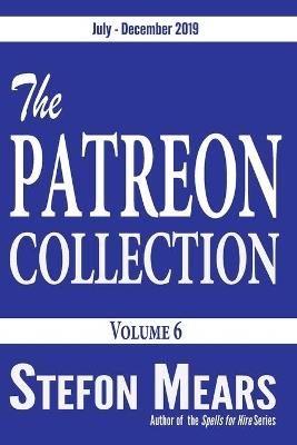 The Patreon Collection: Volume 6 - Stefon Mears - cover