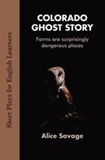 Colorado Ghost Story