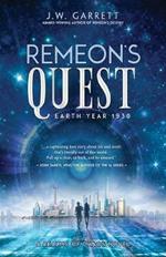 Remeon's Quest: Earth Year 1930