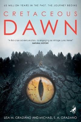 Cretaceous Dawn - Lisa Graziano,Michael Graziano - cover