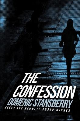 The Confession - Domenic Joseph Stansberry - cover