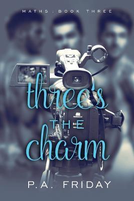 Three's the Charm - P a Friday - cover