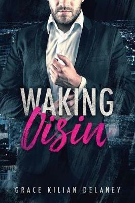 Waking Oisin - Grace Kilian Delaney - cover