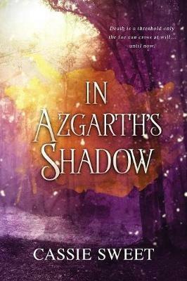 In Azgarth's Shadow - Cassie Sweet - cover
