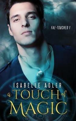 A Touch of Magic - Isabelle Adler - cover