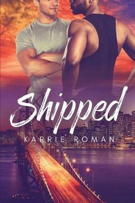 Shipped - Karrie Roman - cover